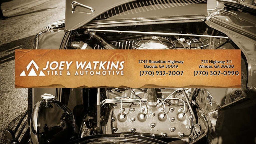 Joey Watkins Tire & Automotive | 2743 Braselton Hwy, Dacula, GA 30019, USA | Phone: (770) 932-2007