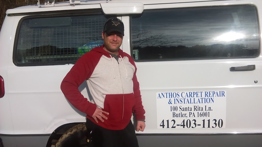 Anthos Carpet Repair & Installation | 100 santa rita lane, Butler, PA 16001, USA | Phone: (412) 403-1130