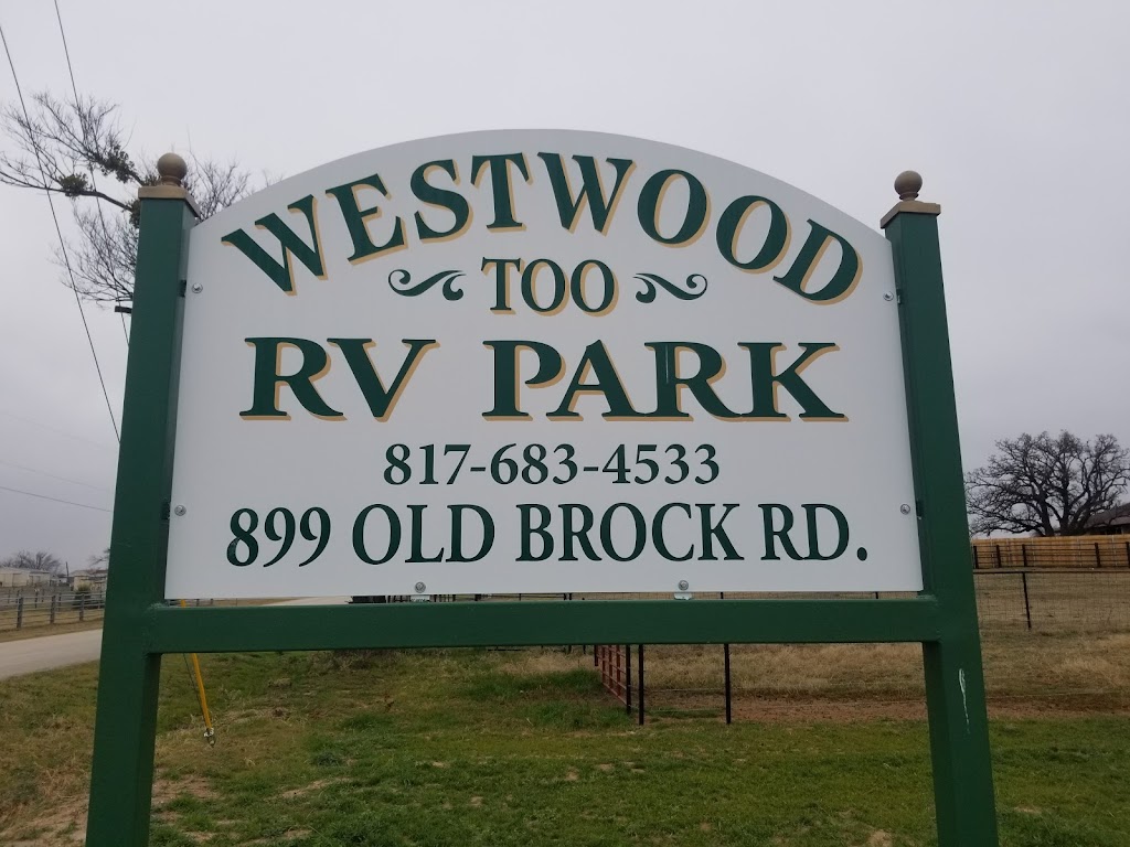 Westwood Too Rv Park | 899 Old Brock Rd, Weatherford, TX 76088, USA | Phone: (817) 683-4533