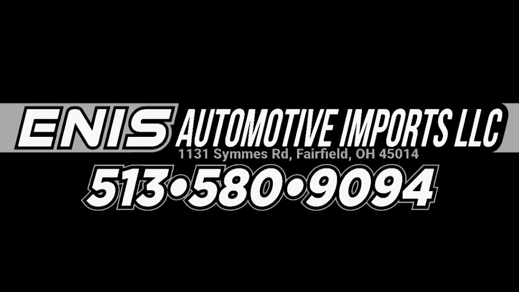 Enis Automotive Imports | 1131 Symmes Rd, Fairfield, OH 45014, USA | Phone: (513) 580-9094