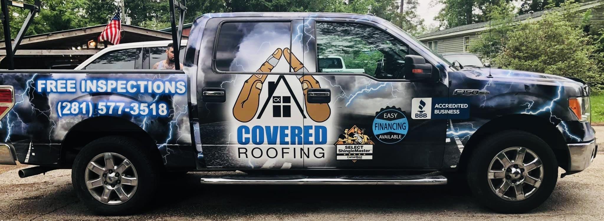 Covered Roofing,LLC | 527 N Frazier St, Conroe, TX 77301, United States | Phone: (281) 577-3518