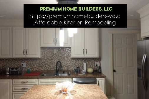 Premium Home Builders, LLC - Superior Home Remodeling, Complete Modern Kitchen Remodeling | 25342 Canyon Rd NW, Poulsbo, WA 98370, USA | Phone: (360) 214-5665