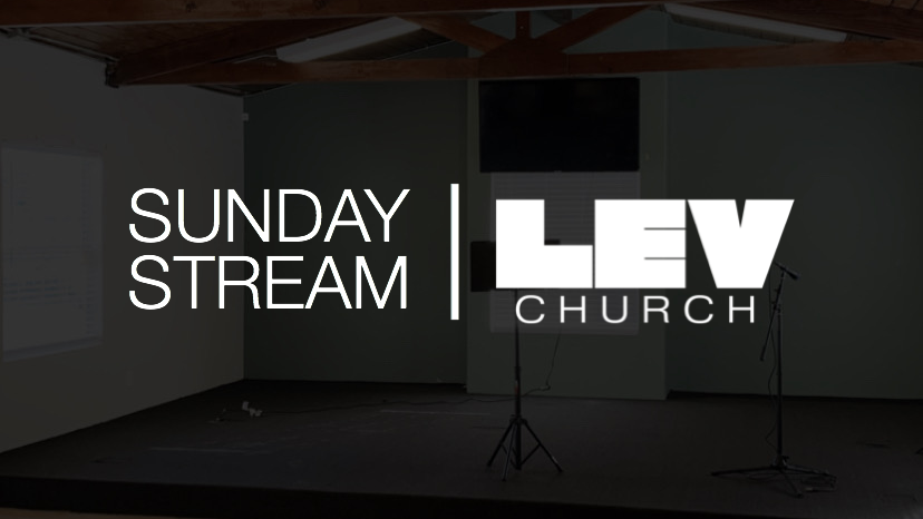 LEV Church | 11543 Paramount Blvd, Downey, CA 90241, USA | Phone: (562) 746-0035