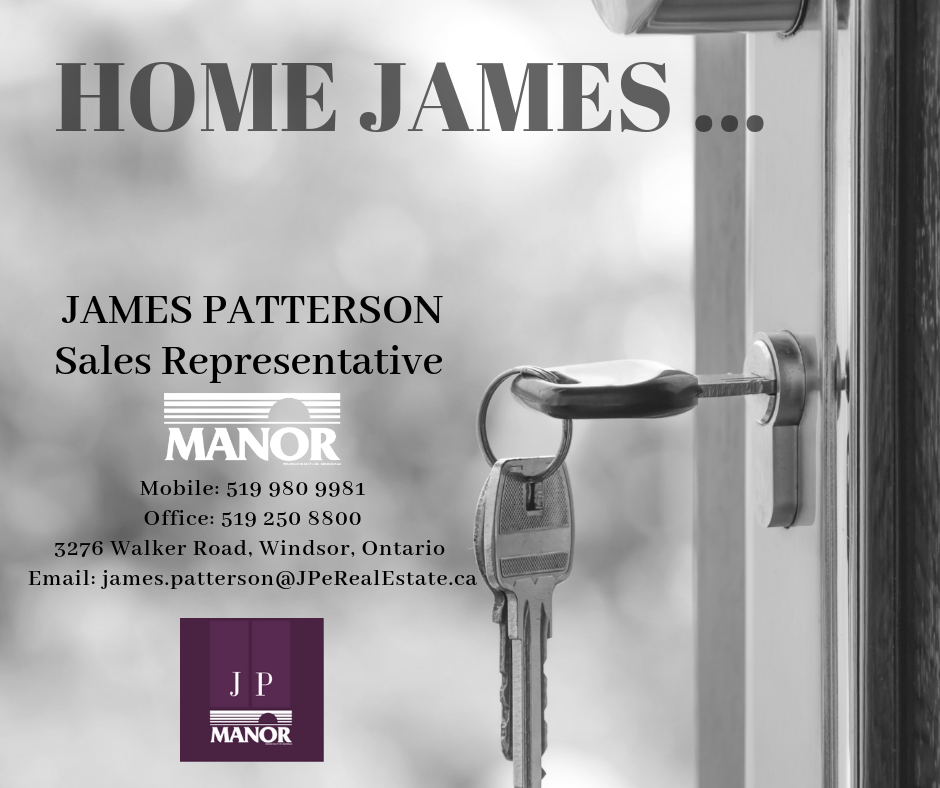 James Patterson Sales Representative/ Manor Windsor Realty | 3276 Walker Rd, Windsor, ON N8X 1T6, Canada | Phone: (519) 980-9981