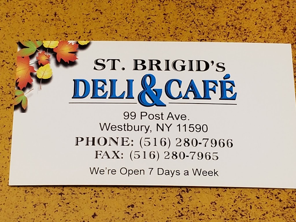 St. Brigids Deli & Cafe | 99 Post Ave, Westbury, NY 11590, USA | Phone: (516) 280-7966