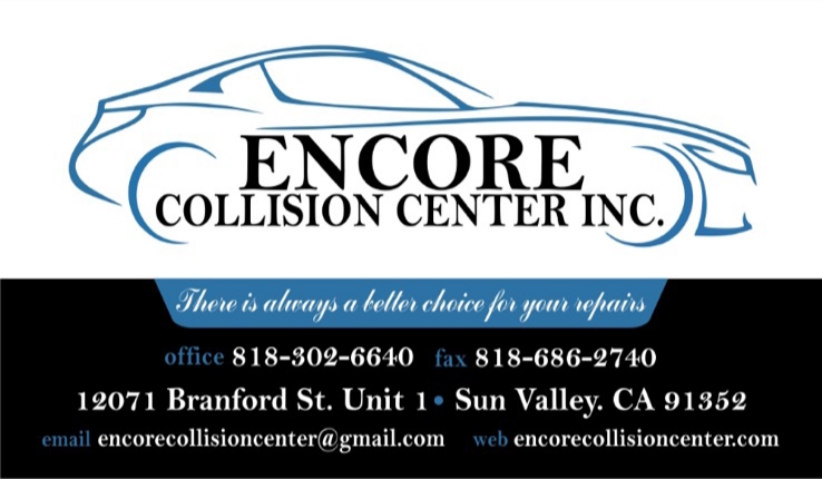 Encore Collision Center Inc | 12071 Branford St unit 1, Sun Valley, CA 91352, USA | Phone: (818) 302-6640