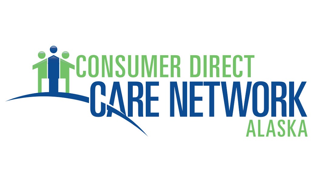 Consumer Direct Care Network Alaska | 615 E 82nd Ave #101, Anchorage, AK 99518 | Phone: (907) 222-2652