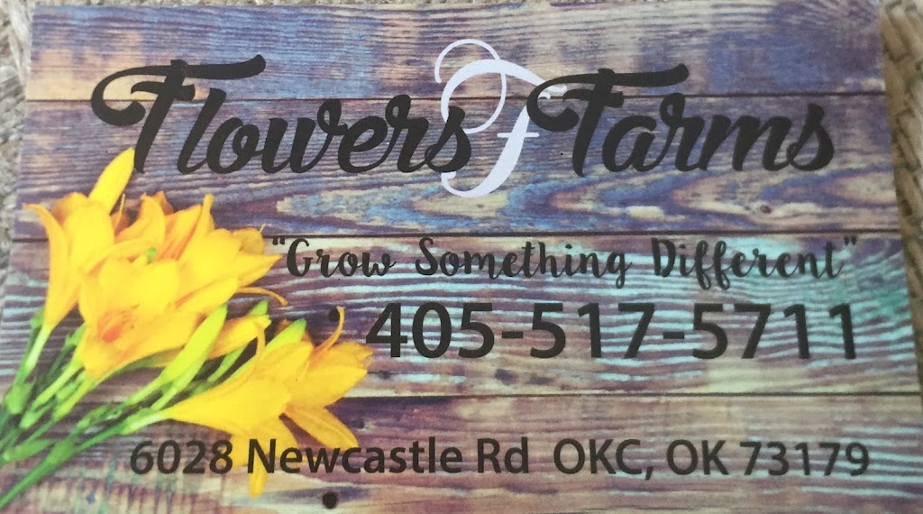 Flowers Farms | 6028 Newcastle Rd, Oklahoma City, OK 73179, USA | Phone: (405) 517-5711
