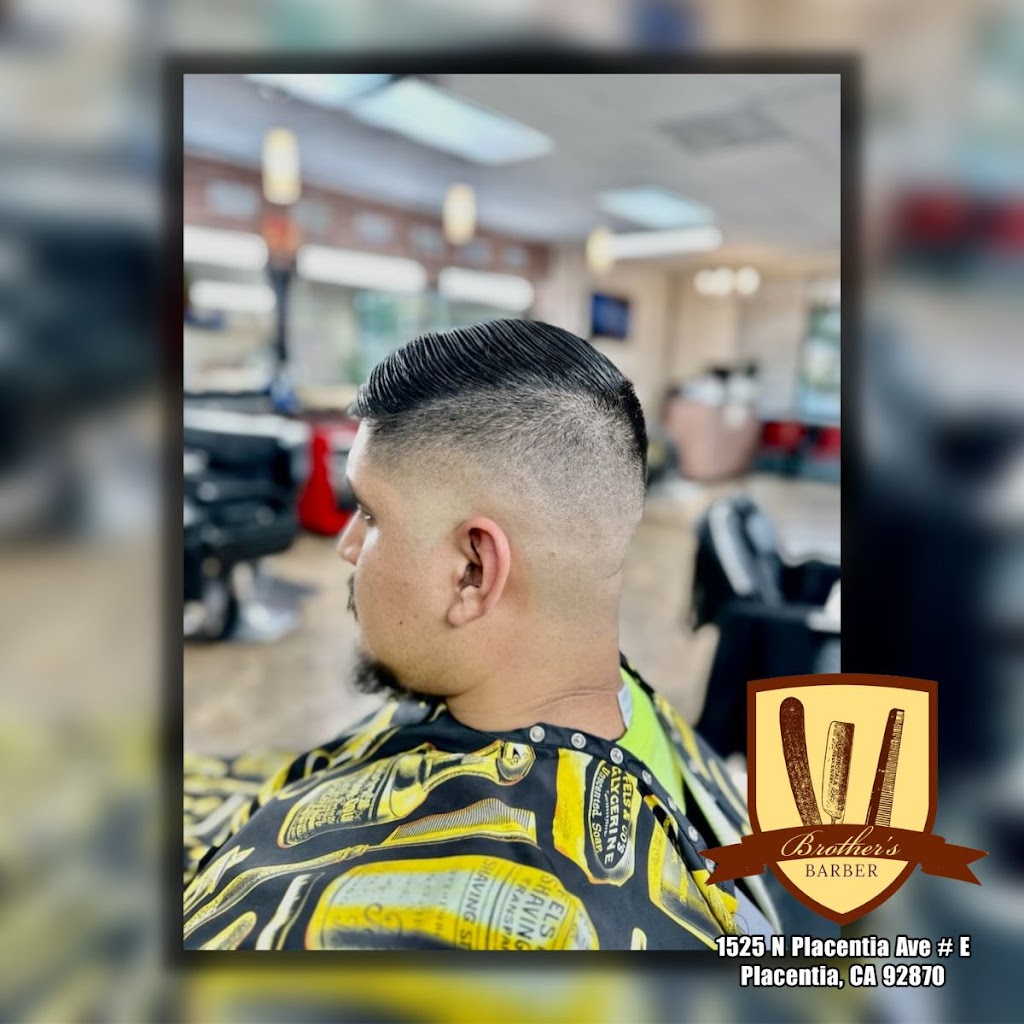 Brothers Barber Shop | 1525 N Placentia Ave # E, Placentia, CA 92870, USA | Phone: (714) 576-9987