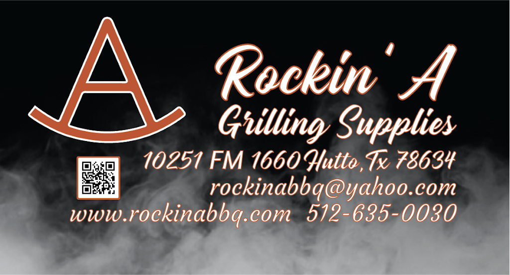 Rockin A Grilling Supplies | 10251 FM1660, Hutto, TX 78634, USA | Phone: (512) 635-0030