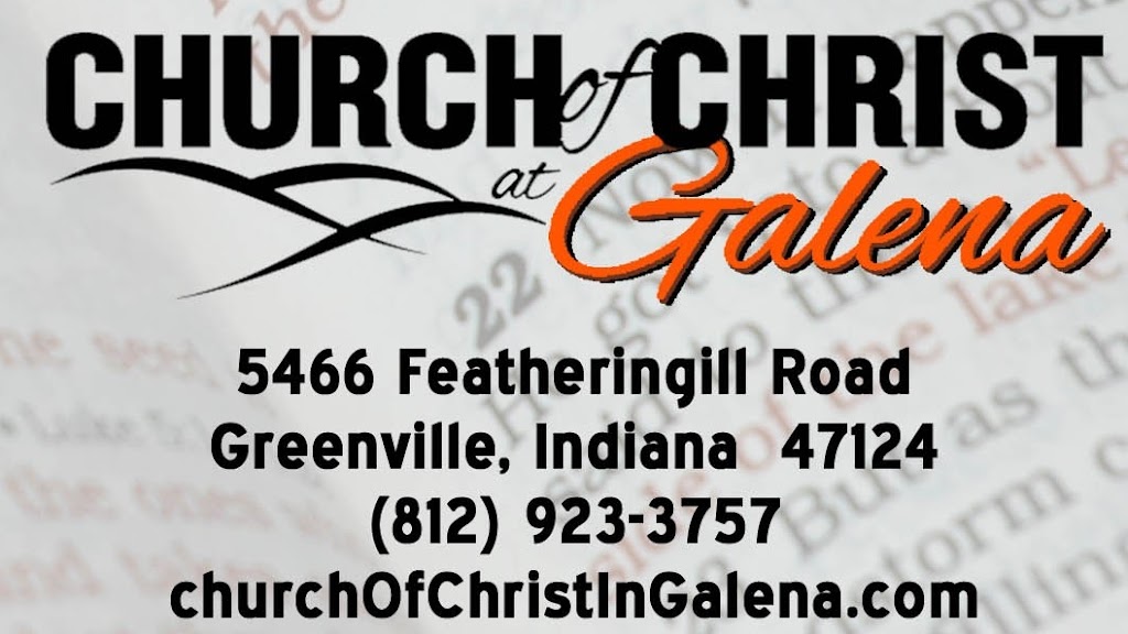 church of Christ at Galena | 5466 Featheringill Rd, Greenville, IN 47124, USA | Phone: (812) 923-3757