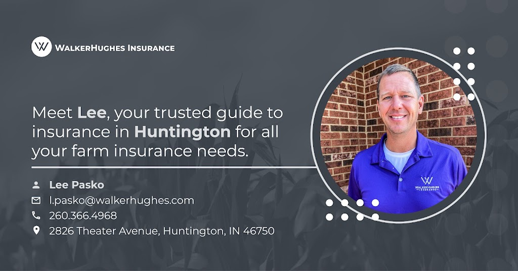 WalkerHughes Insurance | 2826 Theater Ave, Huntington, IN 46750, USA | Phone: (260) 358-1792