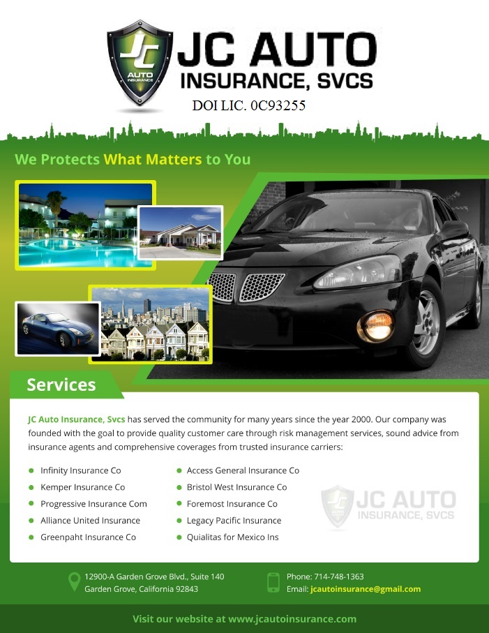 JC Auto Insurance, Svcs. DOI. 0C93255 | 12900-A Garden Grove Blvd Ste 140, Garden Grove, CA 92843, USA | Phone: (714) 748-1363