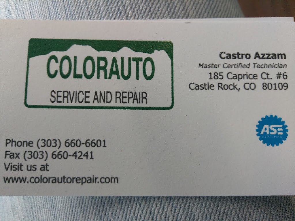 Colorauto Service & Repair | 185 Caprice Ct #6, Castle Rock, CO 80109, USA | Phone: (303) 660-6601