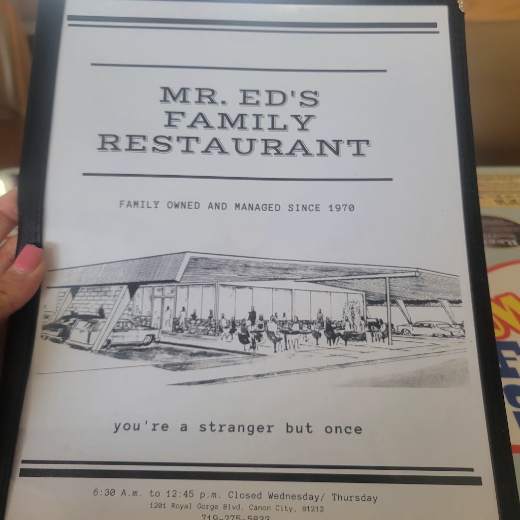 Mr Eds Family Restaurant | 1201 Royal Gorge Blvd, Cañon City, CO 81212, USA | Phone: (719) 275-5833