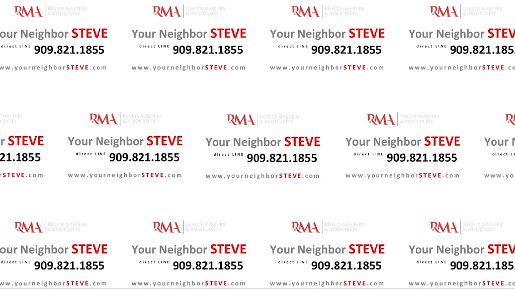 Realty Masters & Associates - Your Neighbor STEVE | 804 Mitchell Way, Upland, CA 91784, USA | Phone: (909) 821-1855