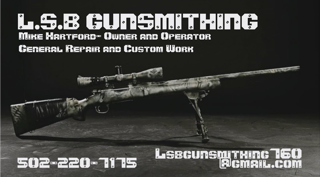 L.S.B. GUNSMITHING | 760 Geoghegan Rd, Shelbyville, KY 40065, USA | Phone: (502) 220-7175