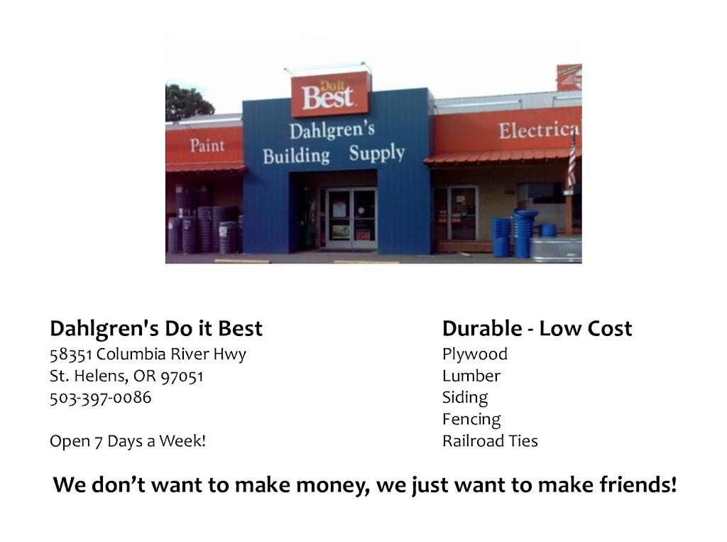 Dahlgrens Do it Best Building | 58351 Columbia River Hwy, St Helens, OR 97051, USA | Phone: (503) 397-0086