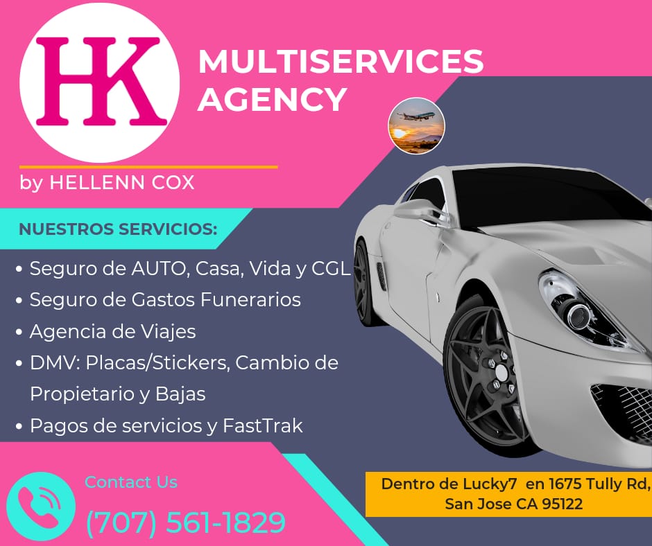 HK Multiservices Agency | 1675 TULLY RD (INSIDE LUCKY 7 in, Kasa Moreno Insurance, 1675 Tully Rd, San Jose, CA 95122, USA | Phone: (707) 561-1829