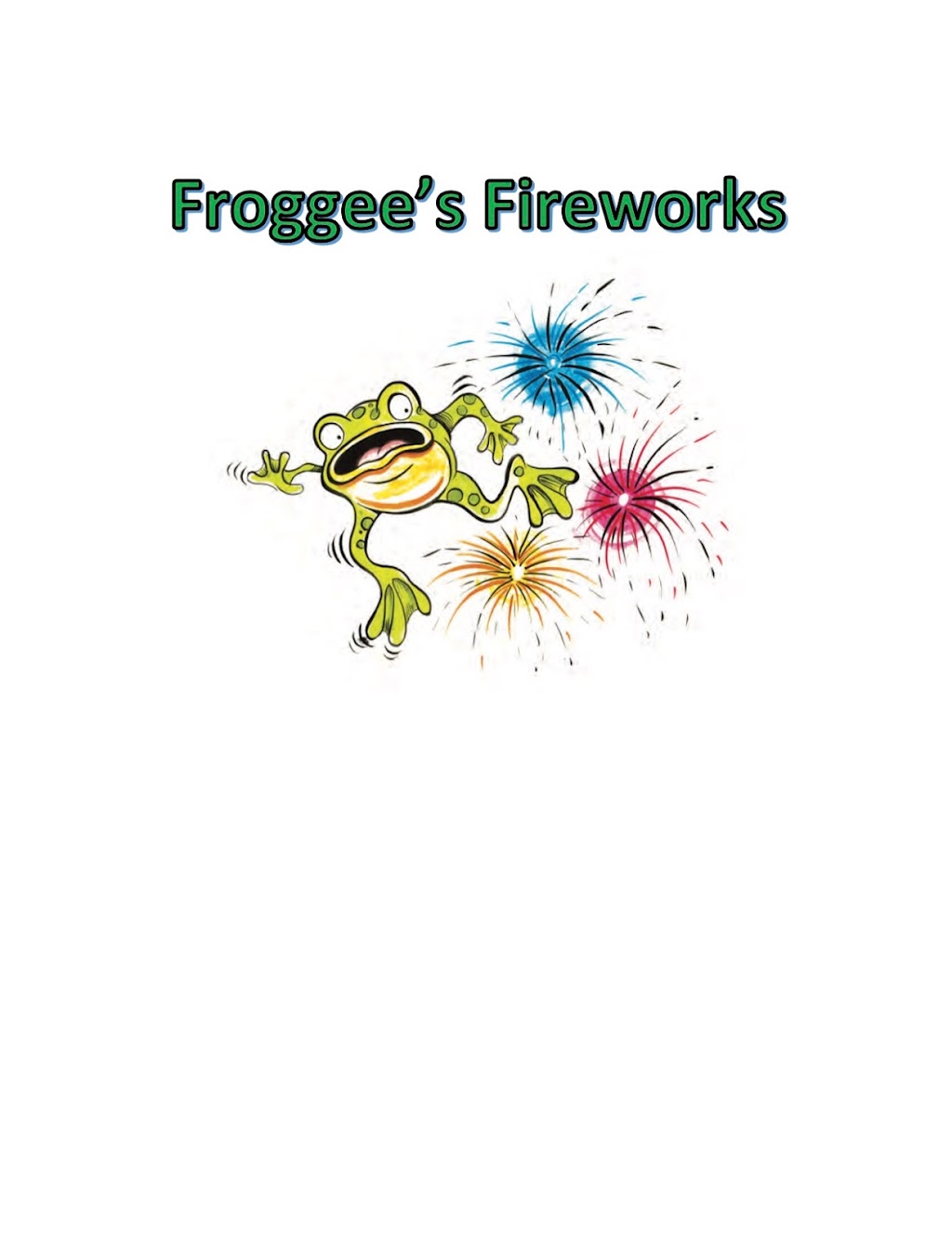 Froggees Fireworks | 3664 S State Hwy 78, Bonham, TX 75418, USA | Phone: (903) 328-1494