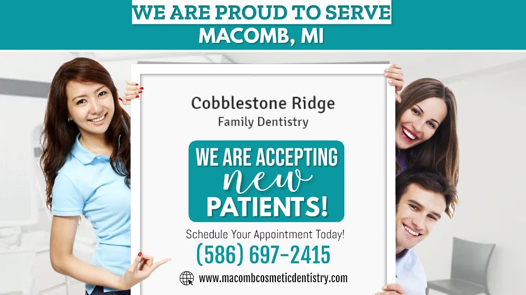Cobblestone Ridge Family Dentistry | 16800 24 Mile Rd #5, Macomb, MI 48042 | Phone: (586) 697-2415