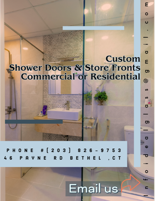 Ideal Glass LLC | 46 Payne Rd #4, Bethel, CT 06801, USA | Phone: (475) 529-9243