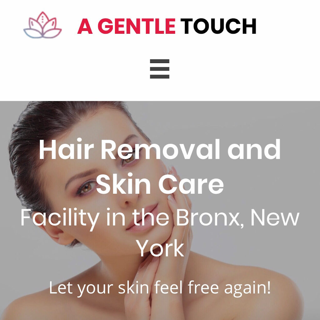 A Gentle Touch Permanent Hair Removal & Skincare | 3563 Bainbridge Ave Ste 1L, Bronx, NY 10467, USA | Phone: (718) 231-1313