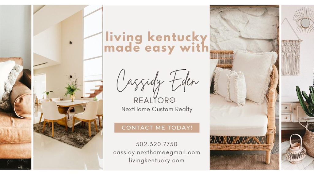 Cassidy Eden | REALTOR® | NextHome Custom Realty | 3235 Todds Point Rd, Simpsonville, KY 40067, USA | Phone: (502) 320-7750