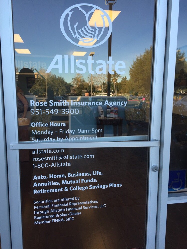 Rose Smith: Allstate Insurance | 4270 Riverwalk Pkwy STE 110, Riverside, CA 92505 | Phone: (951) 549-3900