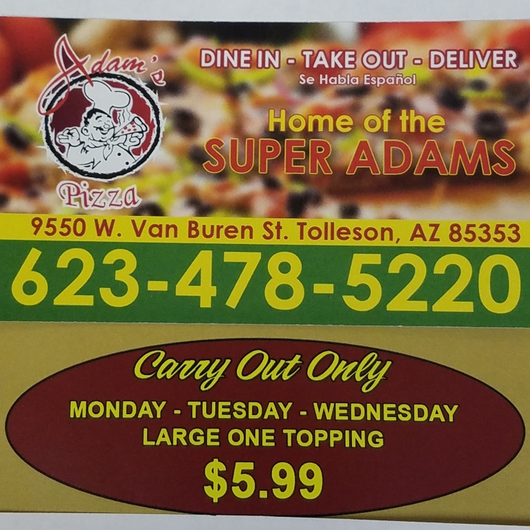 Adams Pizza | 9550 W Van Buren St Suite21, Tolleson, AZ 85353, USA | Phone: (623) 478-5220