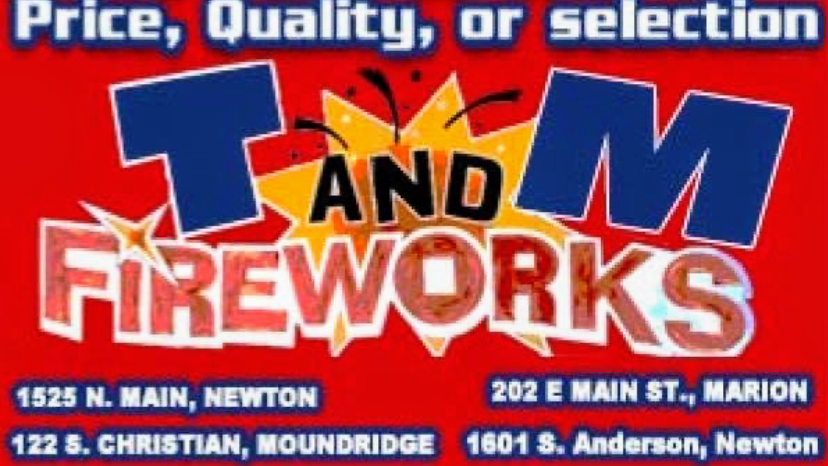 T&M Fireworks Newton | 1601 S Anderson Rd, Newton, KS 67114, USA | Phone: (316) 253-6632