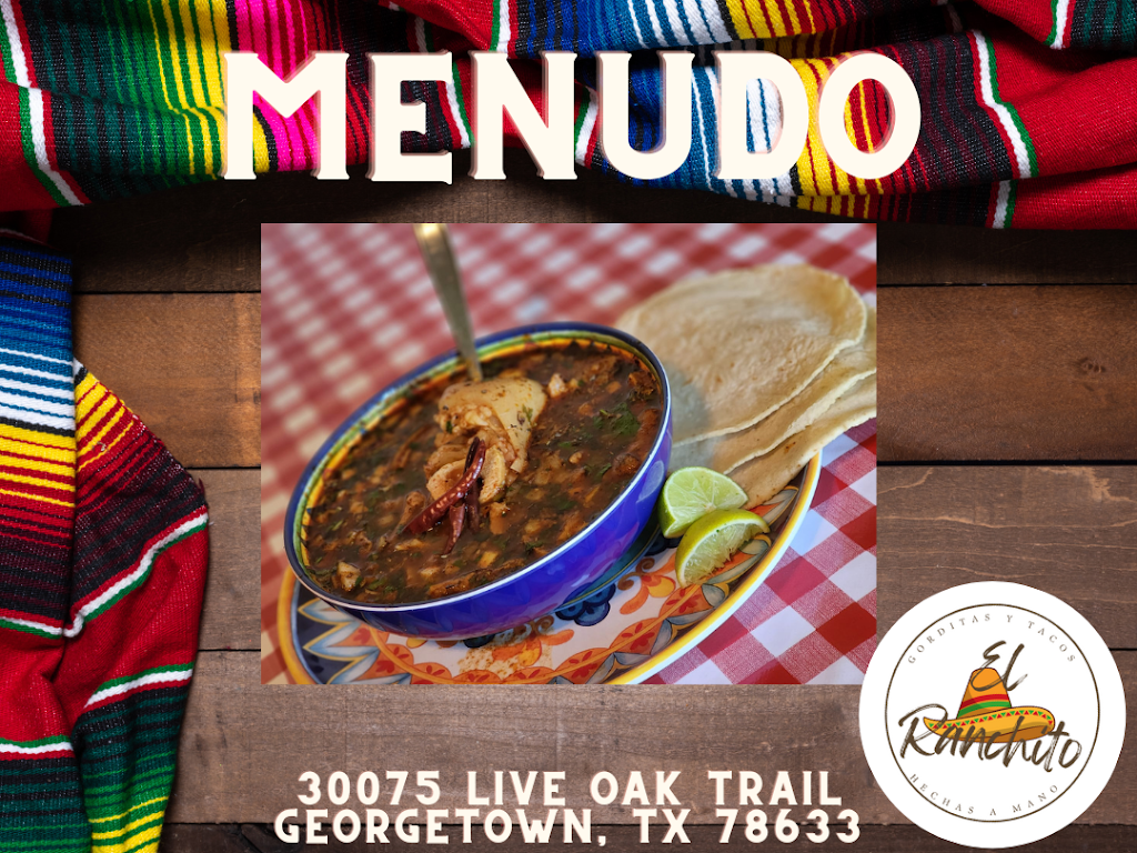 El Ranchito Gorditas y Tacos | 30075 Live Oak Trail, Georgetown, TX 78633, USA | Phone: (737) 414-5514