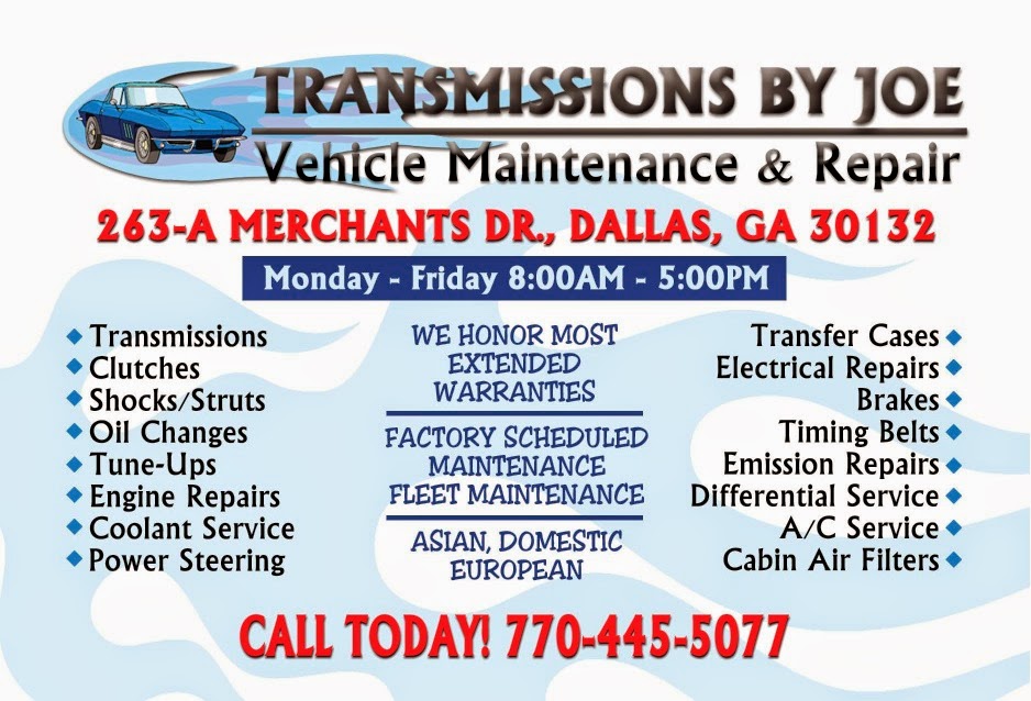 Transmissions By Joe | 263 Merchants Dr, Dallas, GA 30132, USA | Phone: (770) 445-5077