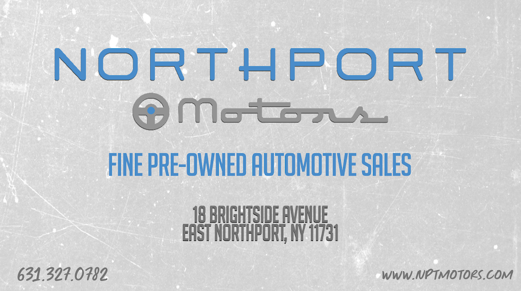 Northport Motors | 271 E Jericho Turnpike, Huntington, NY 11746, USA | Phone: (631) 327-0782