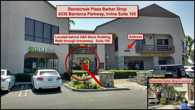 Stonecreek Plaza Barber Shop (inside H&R Block courtyard) | 4330 Barranca Pkwy #105, Irvine, CA 92604, USA | Phone: (949) 786-6404