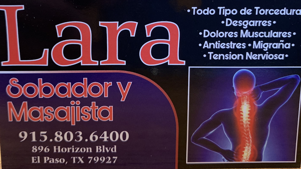 Lara sobador y masajista | 896 Horizon Blvd, El Paso, TX 79927, USA | Phone: (915) 803-6400
