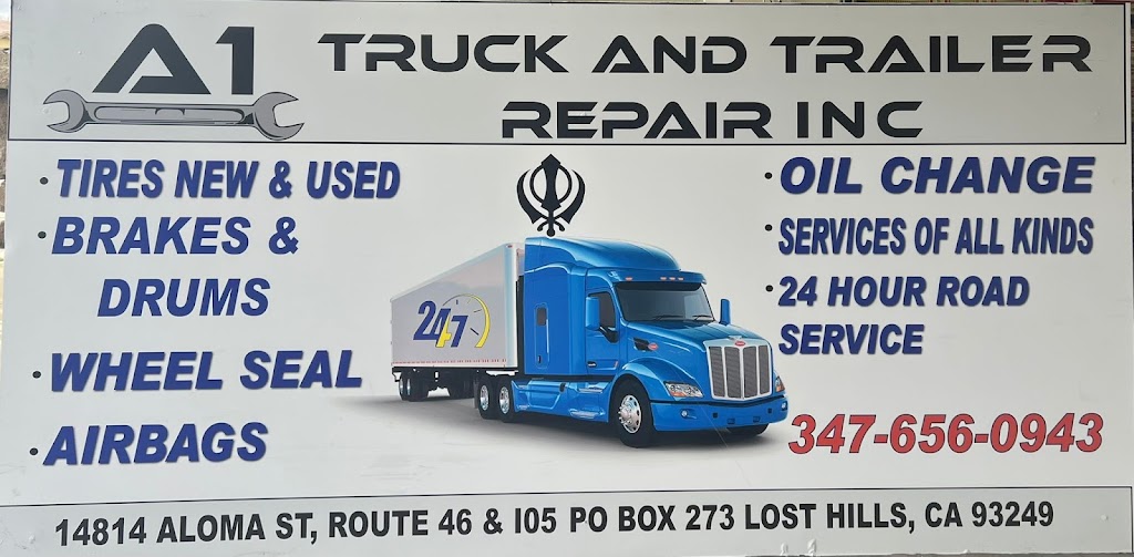 A1 truck and trailer repair inc | 14814 Aloma St, Lost Hills, CA 93249 | Phone: (347) 656-0943