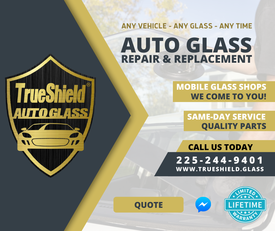 TrueShield Auto Glass | TrueShield Auto Glass, 28972 LA-43, Albany, LA 70711, USA | Phone: (225) 244-9401