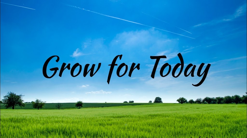 Growing for Today | 400 Farm Ln, Doylestown, PA 18901, USA | Phone: (267) 406-0579