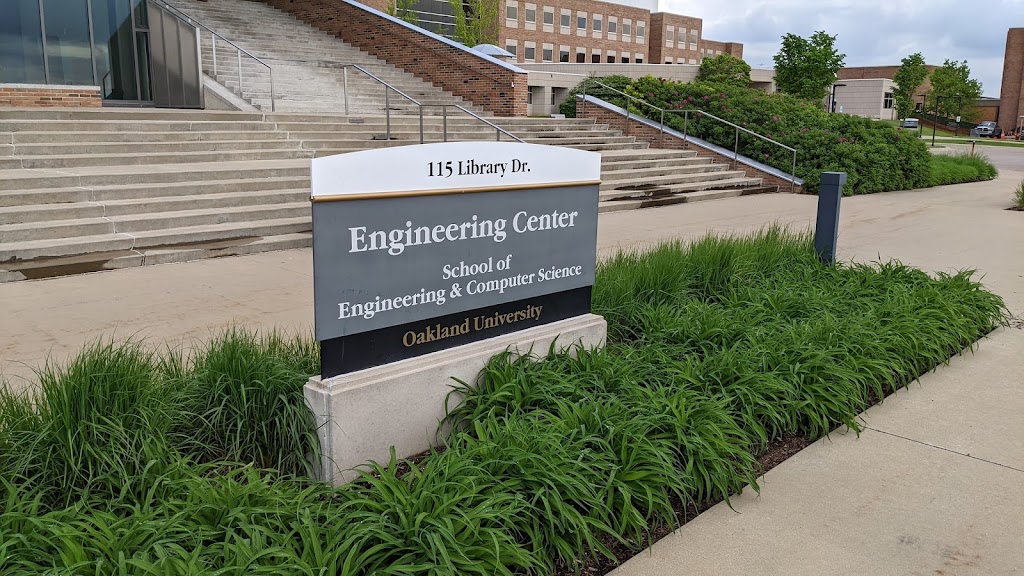 Oakland University - Engineering Center | 115 Library Dr, Rochester, MI 48309, USA | Phone: (248) 370-2217