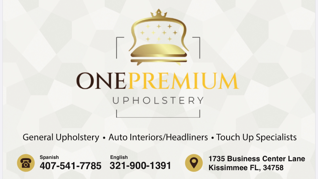 One Premium Upholstery LLC | 1735 Business Center Ln, Kissimmee, FL 34758, USA | Phone: (321) 900-1391