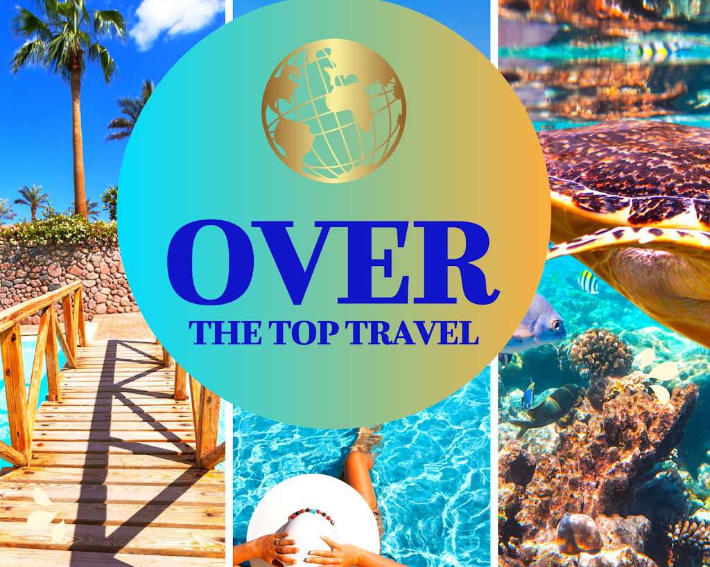 Over The Top Travel | 1700 Northside Dr NW Suite 2681, Atlanta, GA 30318, USA | Phone: (404) 369-7258