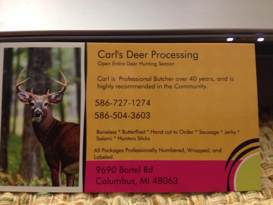 Carls Deer Processing | 9690 Bartel Rd, Columbus, MI 48063, USA | Phone: (586) 727-1274