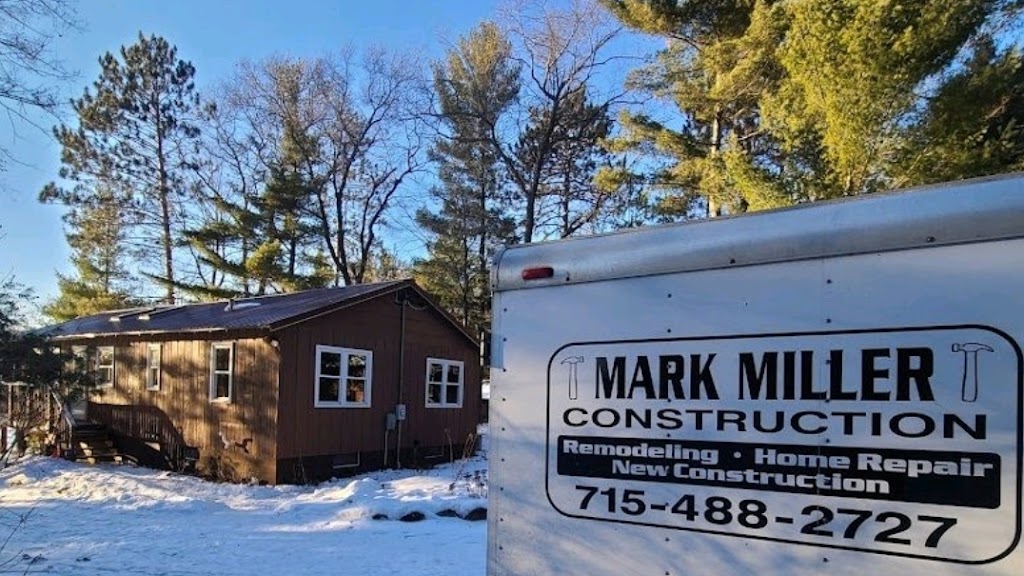 Mark Miller Construction, LLC | 20708 Medchill Rd, Grantsburg, WI 54840, USA | Phone: (715) 488-2727