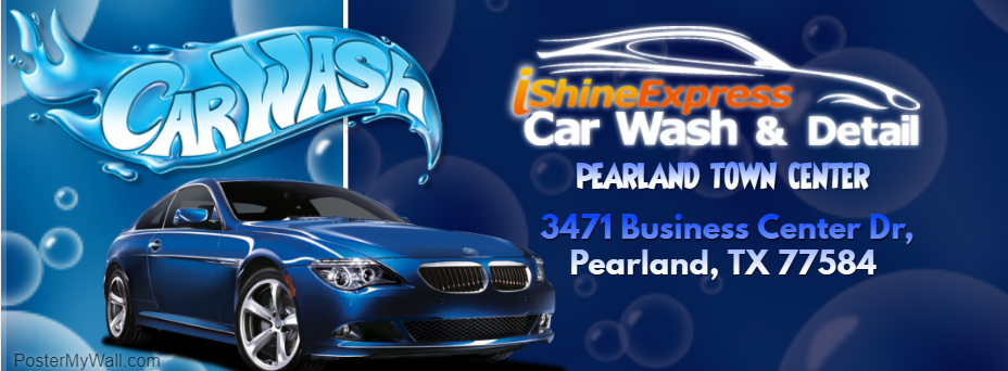 iShine Express Car Wash & Detail Pearland Town Center | 3471 Business Center Dr, Pearland, TX 77584, USA | Phone: (832) 230-3950