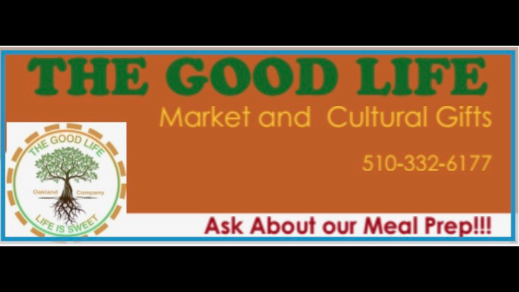 The Good Life Market | 5859 MacArthur Blvd, Oakland, CA 94605, USA | Phone: (510) 567-3687