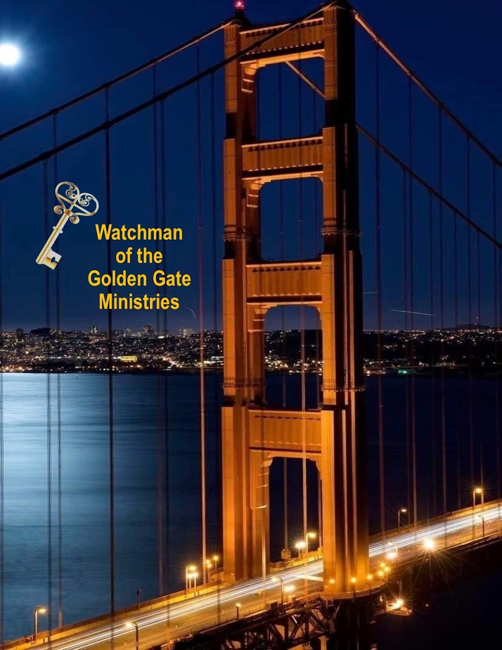 Watchman of the Golden Gate Ministries | 355 Silver Ave, San Francisco, CA 94112, USA | Phone: (415) 314-7905