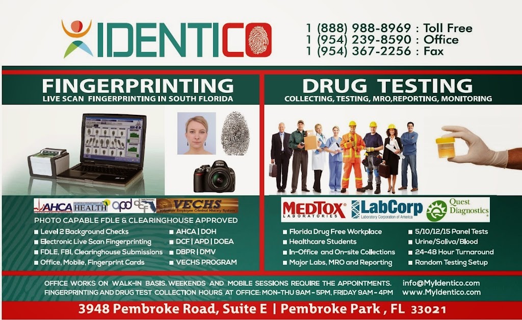 IDENTICO FINGERPRINTING AND DRUG TESTING | 3948 Pembroke Rd E, Pembroke Park, FL 33021, USA | Phone: (954) 239-8590
