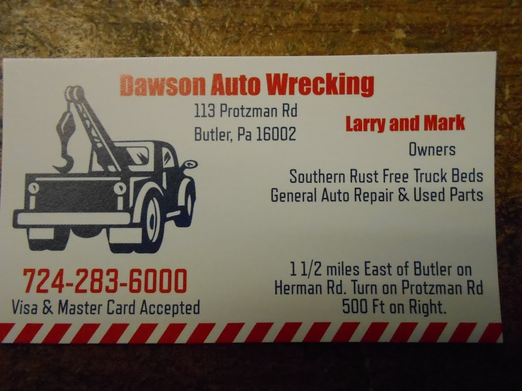 Dawsons Auto Wrecking | 113 Protzman Rd, Butler, PA 16002, USA | Phone: (724) 283-6000