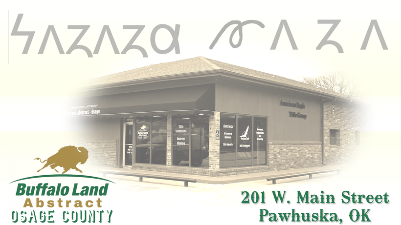 Buffalo Land Abstract Osage County | 201 W Main St, Pawhuska, OK 74056 | Phone: (918) 894-4179